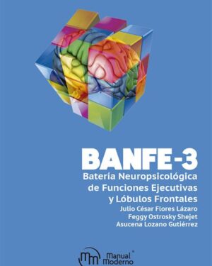 BANFE-3 Batería Neuropsicológica de Funciones Ejecutivas y Lóbulos Frontales. Manual Moderno - Portada