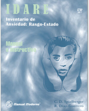 IDARE Inventario de Ansiedad: Rasgo - Estado. Manual Moderno - Portada