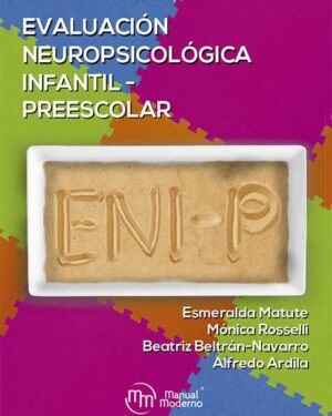 Evaluación Neuropsicológica Infantil – Preescolar (ENI-P). Manual Moderno. Portada