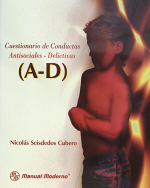 A-D Cuestionario de Conductas Antisociales - Delictivas. Manual Moderno - Portada