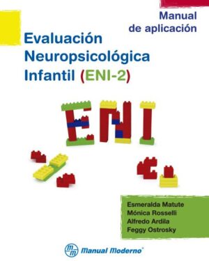 Evaluación Neuropsicológica Infantil (ENI-2)
