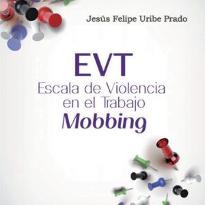 EVT Escala de Violencia en el Trabajo (Mobbing). Manual Moderno - Portada