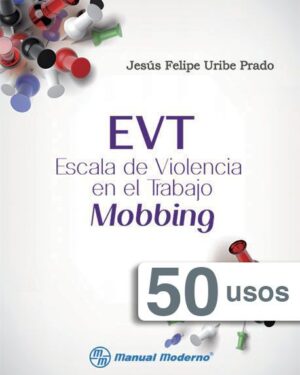 Usos | Escala de Violencia en el Trabajo (Mobbing) (EVT)