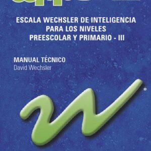 WPPSI-III Escala Wechsler de Inteligencia para los Niveles Preescolar y Primario – III. Manual Moderno - Portada
